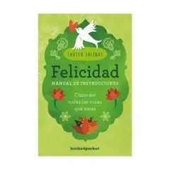 BOOKS4POCKET - Felicidad. Manual De Instrucciones