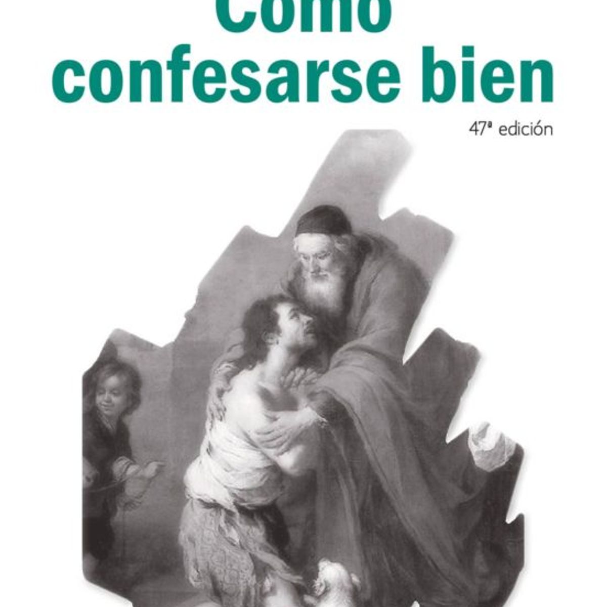 ANTARTICA LIBROS - Como Confesarse Bien