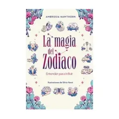 ANTARTICA LIBROS - La Magia Del Zodiaco