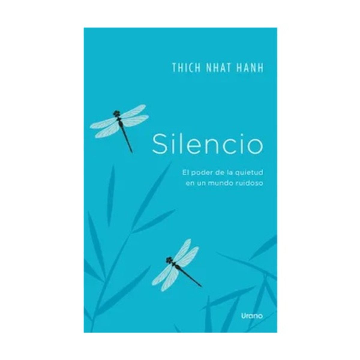 URANO - Silencio - NHAT HANH, THICH