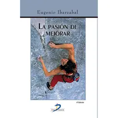 ANTARTICA LIBROS - La Pasion De Mejorar 4º Edicion