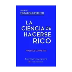 MESTAS EDICIONES - La Ciencia De Hacerse Rico
