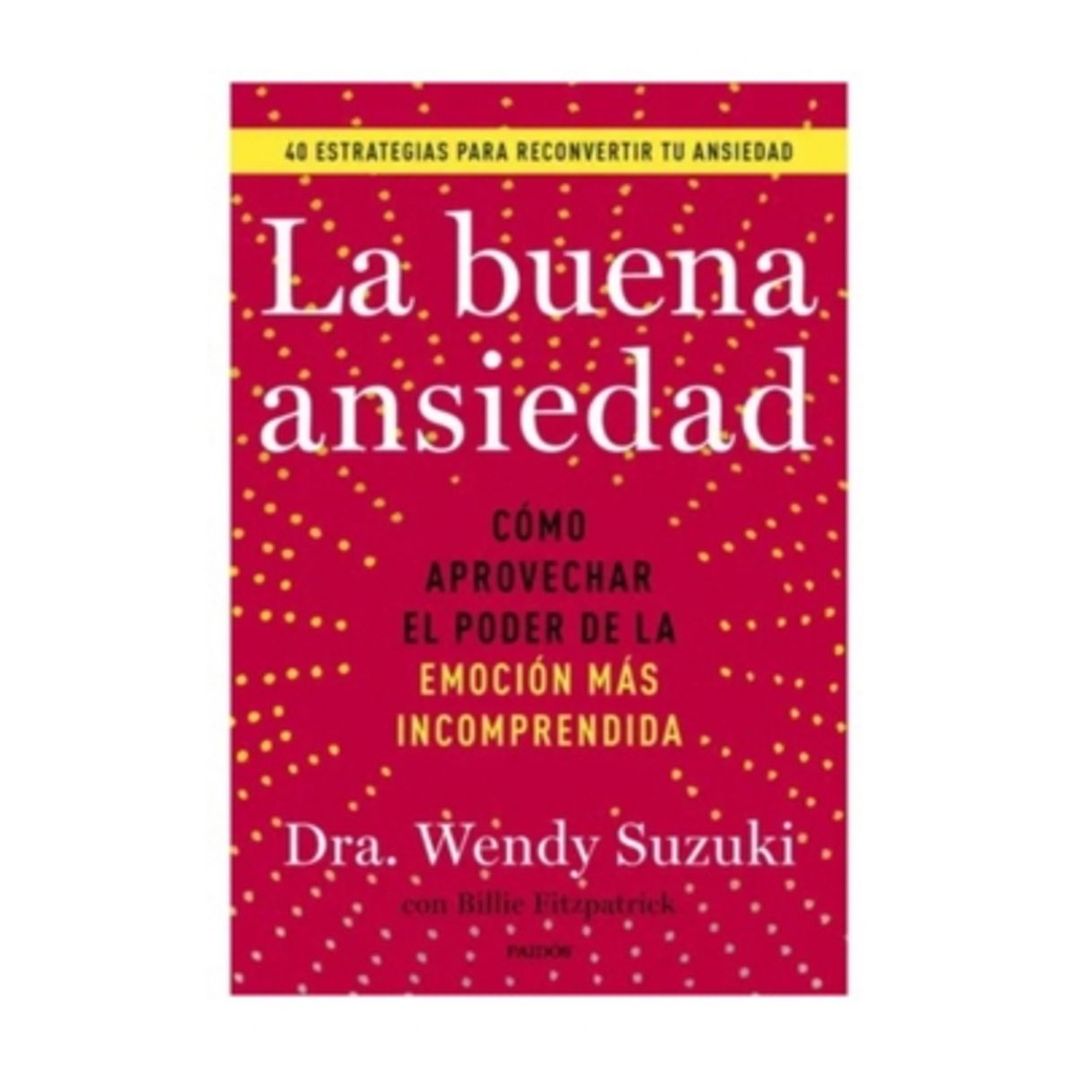 PAIDOS - La Buena Ansiedad - RICHMAN, ALYSON
