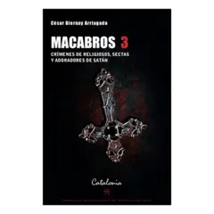 CATALONIA - Macabros #3. Crimenes De Religiosos, Sectas Y Adoradores De Satan