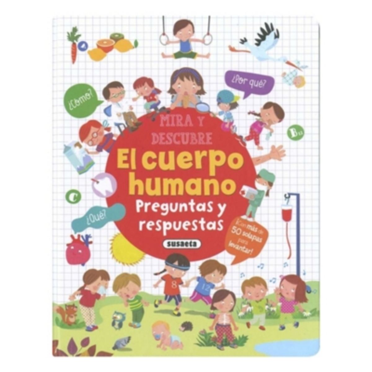 SUSAETA - El Cuerpo Humano. Preguntas Y Respuestas