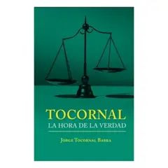 LA POLLERA EDICIONES - Tocornal. La Hora De La Verdad