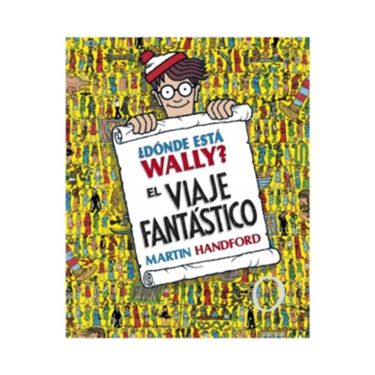 EDICIONES B - ¿Donde Esta Wally? El Viaje Fantastico (Td)