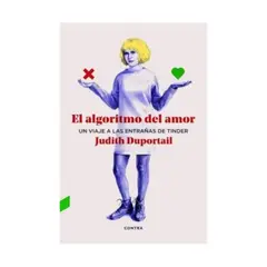 CONTRAEDICIONES - El Algoritmo Del Amor. Un Viaje A Las.