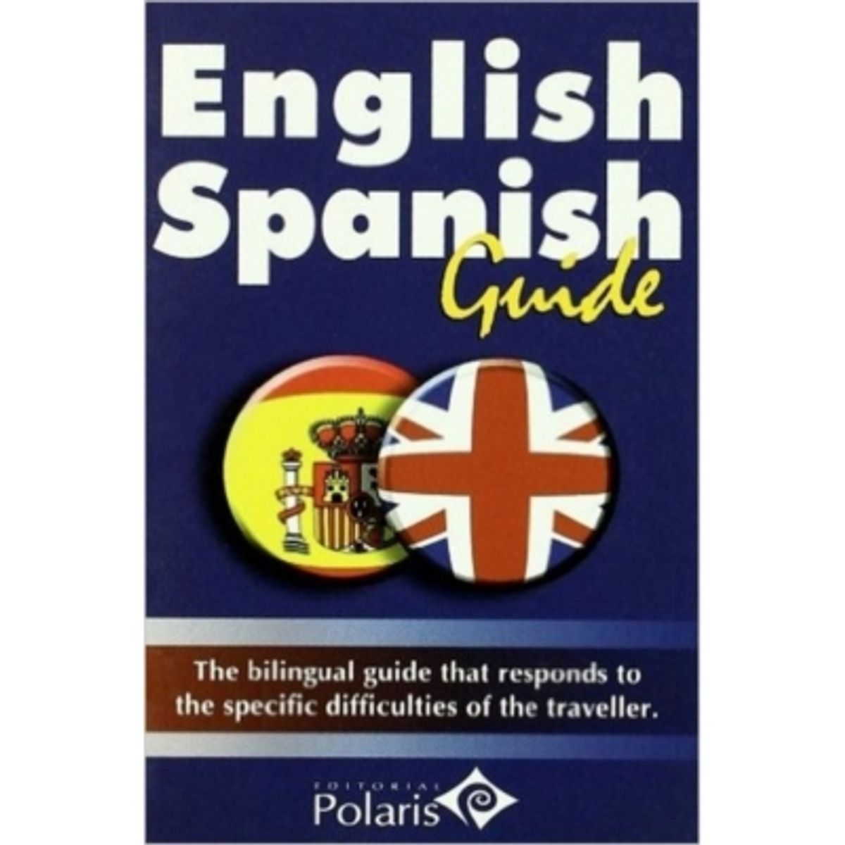 ANTARTICA LIBROS - Guia Polaris Ingles-español