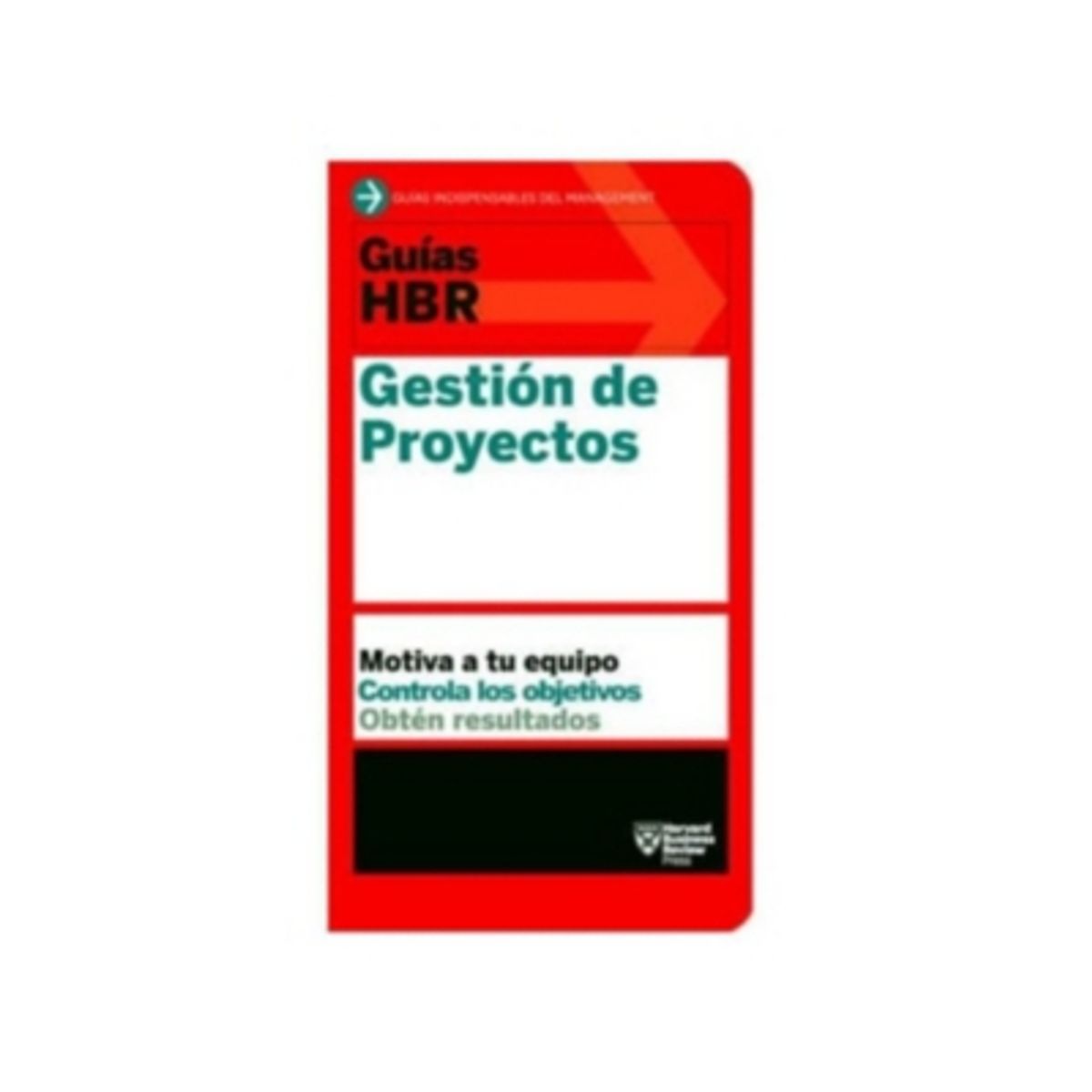 REVERTE - Gestion De Proyectos (Guías Hbr)