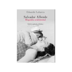 CATALONIA - Salvador Allende. Biografia Sentimental