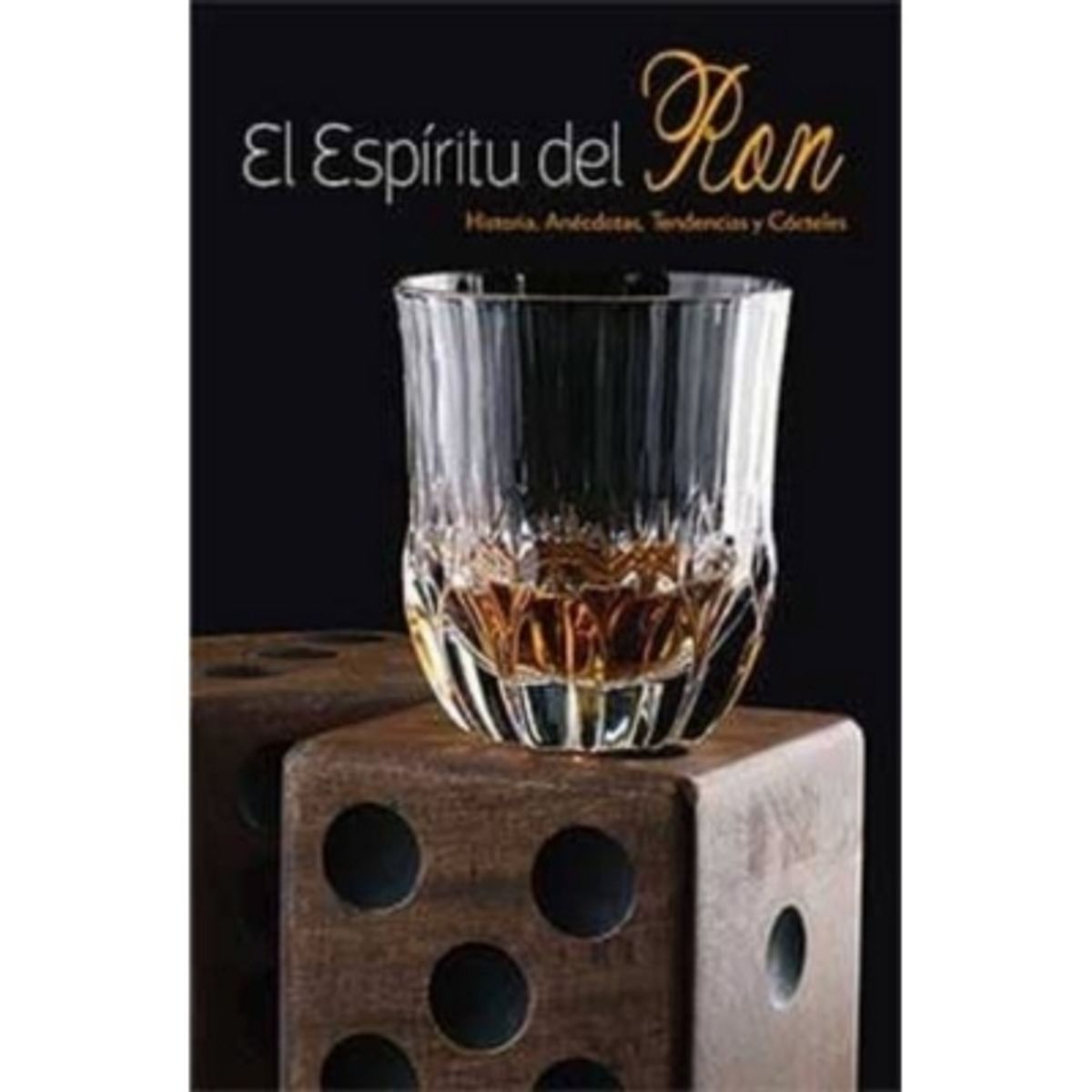 ANTARTICA LIBROS - El Espiritu Del Ron