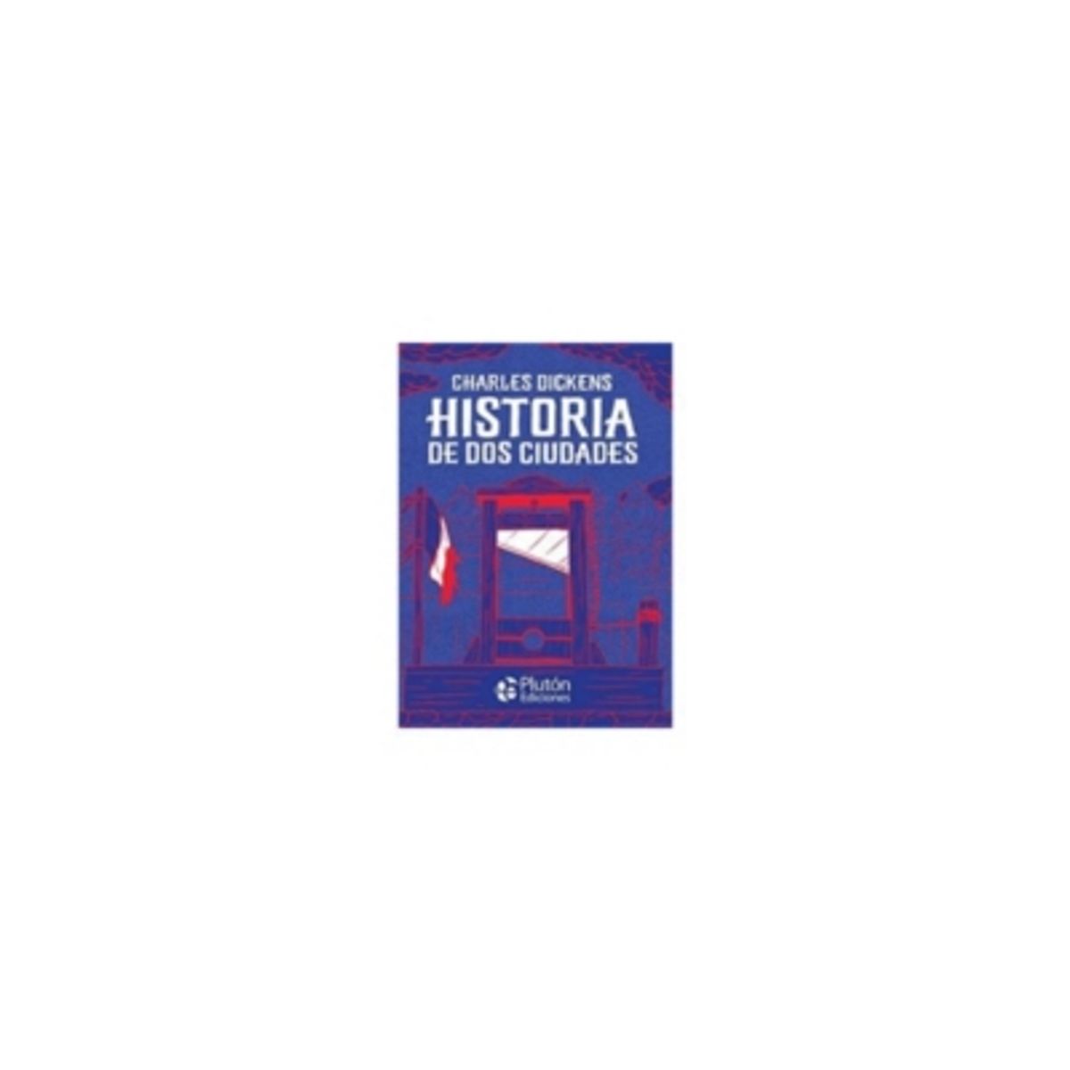 PLUTON - Historia De Dos Ciudades 9788418211560
