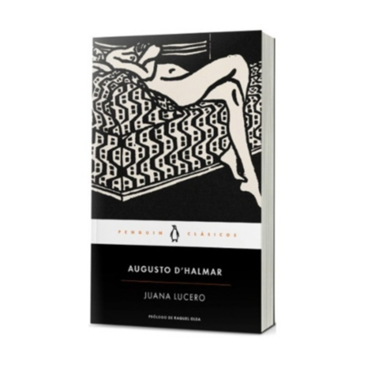 PENGUIN CLASICOS - Juana Lucero - DHALMAR, AUGUSTO