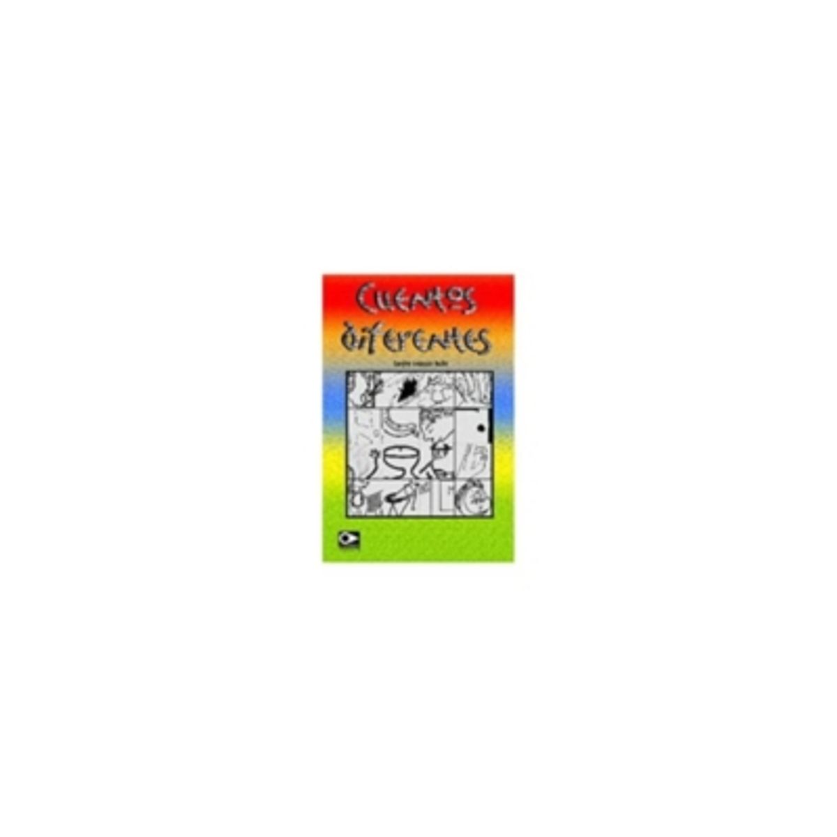ANTARTICA LIBROS - Cuentos Diferentes Sergio Velasco