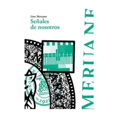 ALQUIMIA EDICIONES - Señales De Nosotros - MERUANE, LINA