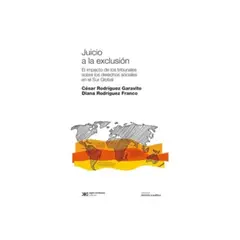 SIGLO XXI EDITORES ARGENTINA - Juicio A La Exclusion
