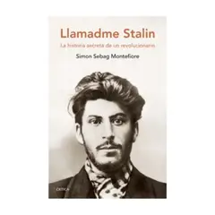 CRITICA - Llamadme Stalin - SEBAG MONTEFIORE, SIMON