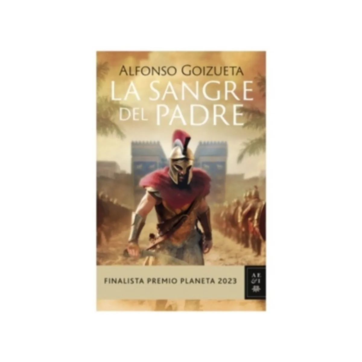 PLANETA - La Sangre Del Padre - GOIZUETA, ALFONSO