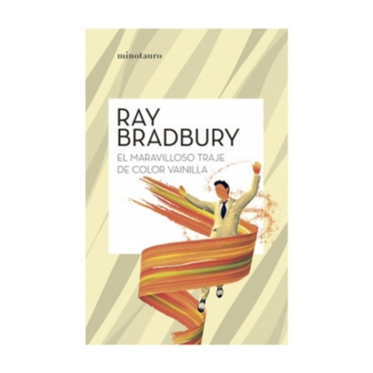 MINOTAURO EDICIONES - El Maravilloso Traje Color Vainilla
