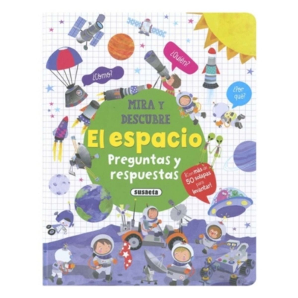 SUSAETA - El Espacio. Preguntas Y Respuestas