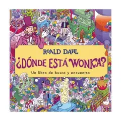 ALFAGUARA INFANTIL - ¿Donde Esta Wonka? - DAHL, ROALD