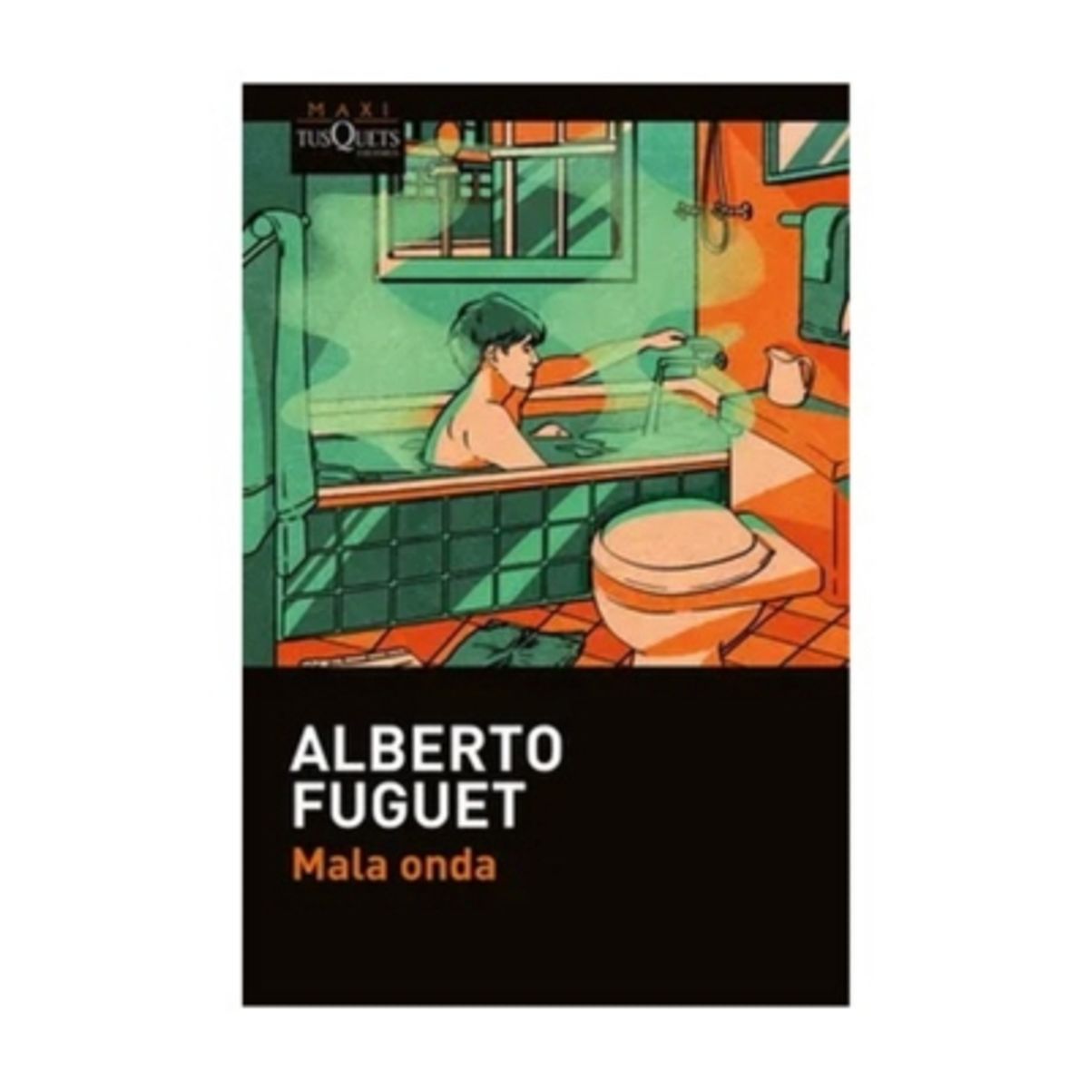 ANTARTICA LIBROS - Mala Onda - FUGUET, ALBERTO