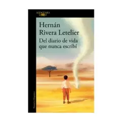 ALFAGUARA - Del Diario De Vida Que Nunca Escribi