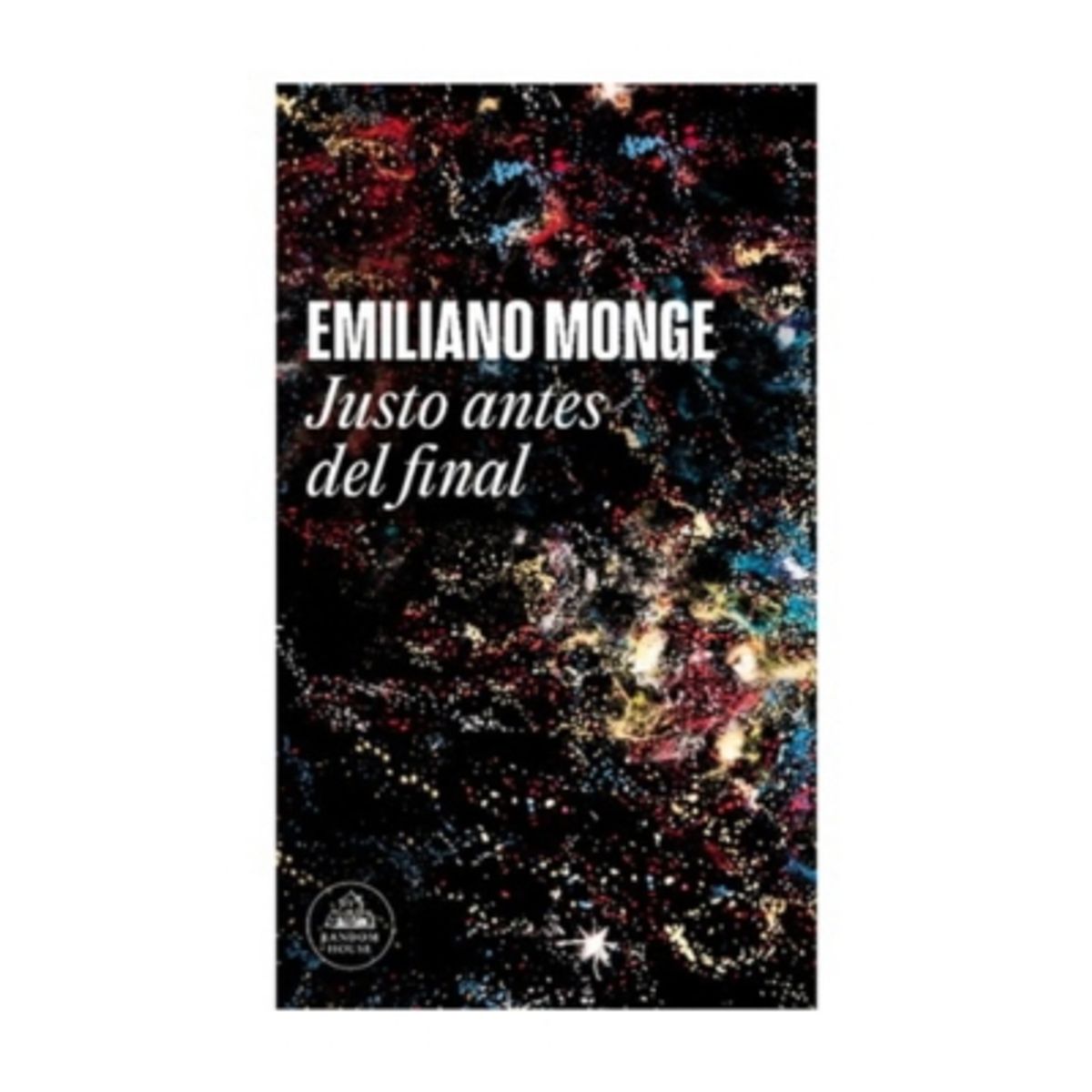 RANDOM HOUSE - Justo Antes Del Final