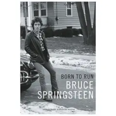 LITERATURA RANDOM HOUSE - Born To Run. Bruce Springsteen
