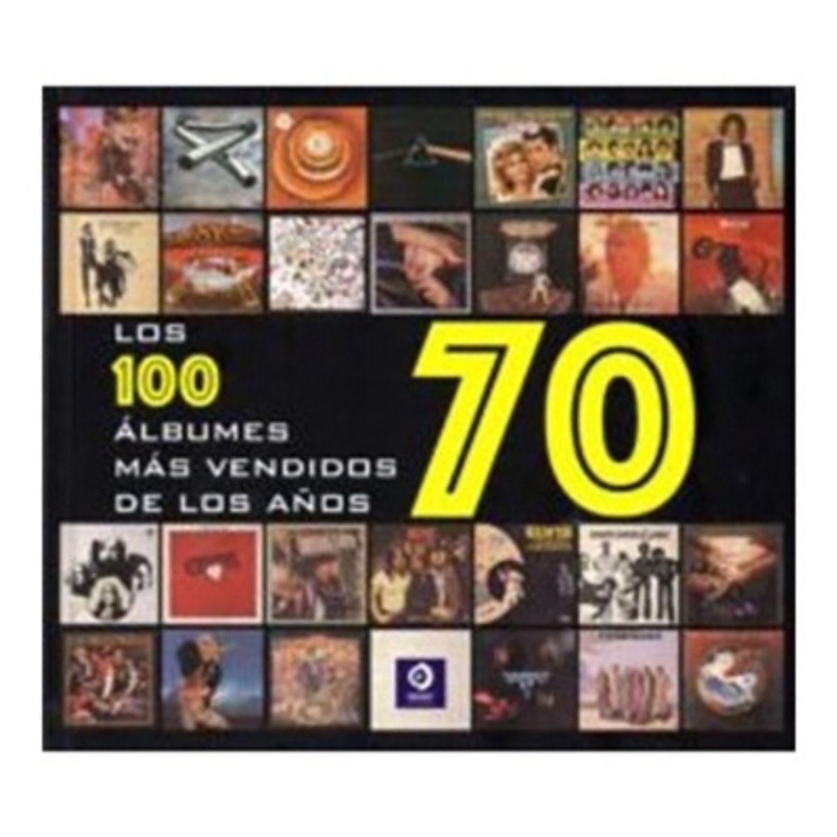 EDIMAT LIBROS - Los 100 Albumes Mas Vendidos De Los Años 70