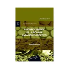 REVERTE - Aprovechamiento De La Biomasa Para Uso Energético (Tau 3) 2º Edicion