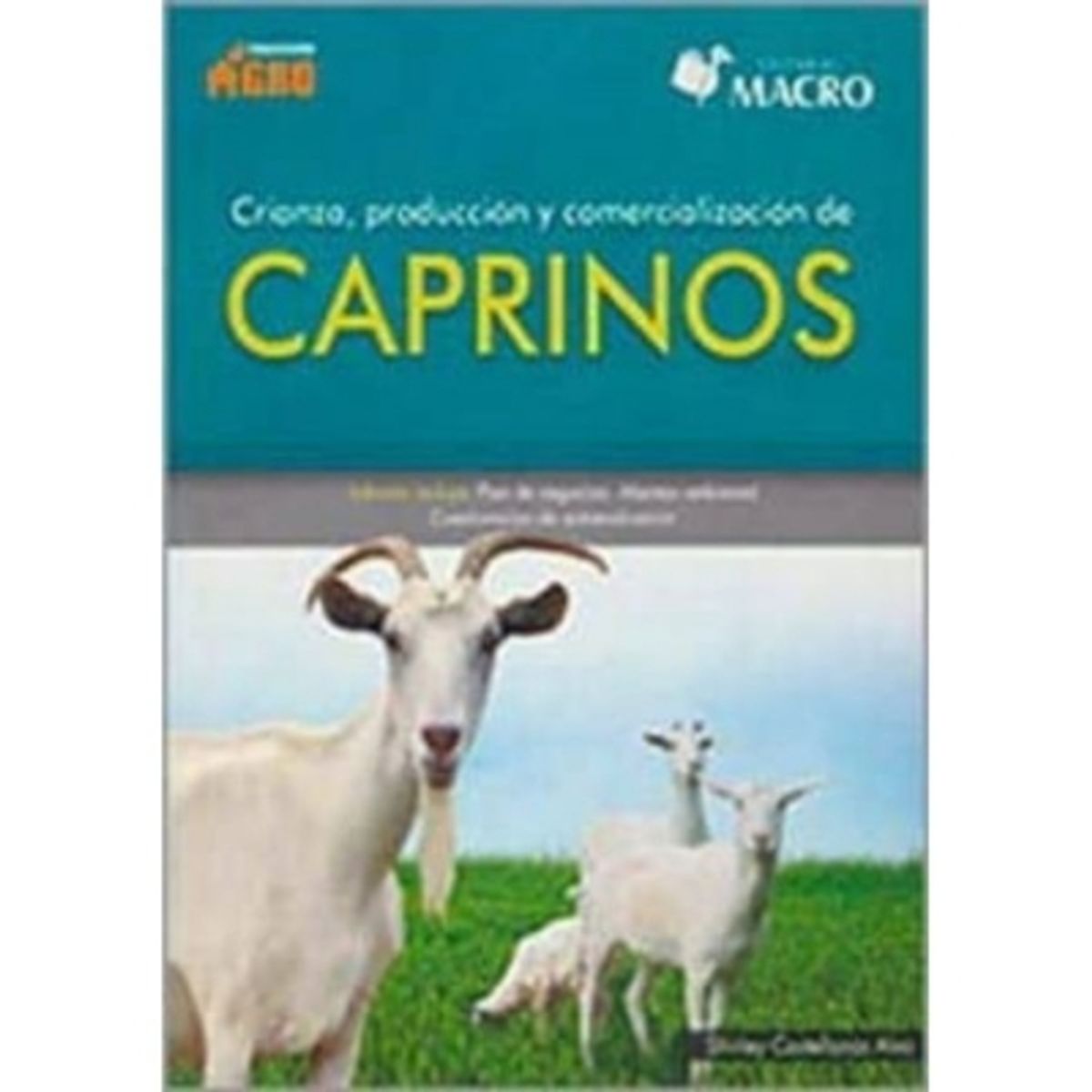 ANTARTICA LIBROS - Crianza, Produccion Y Comercializacion De Caprinos