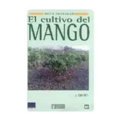 ANTARTICA LIBROS - El Cultivo Del Mango