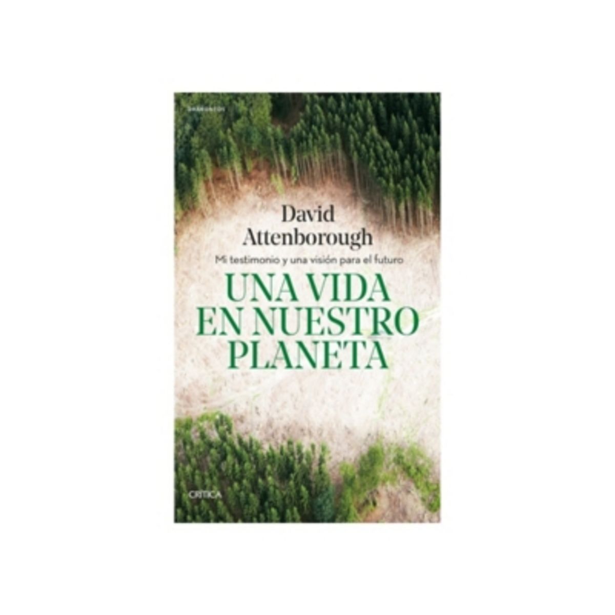 CRITICA - Una Vida En Nuestro Planeta 9789569993114