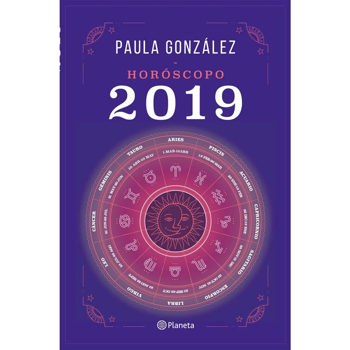 PLANETA - Horoscopo 2019 Paula Gonzalez