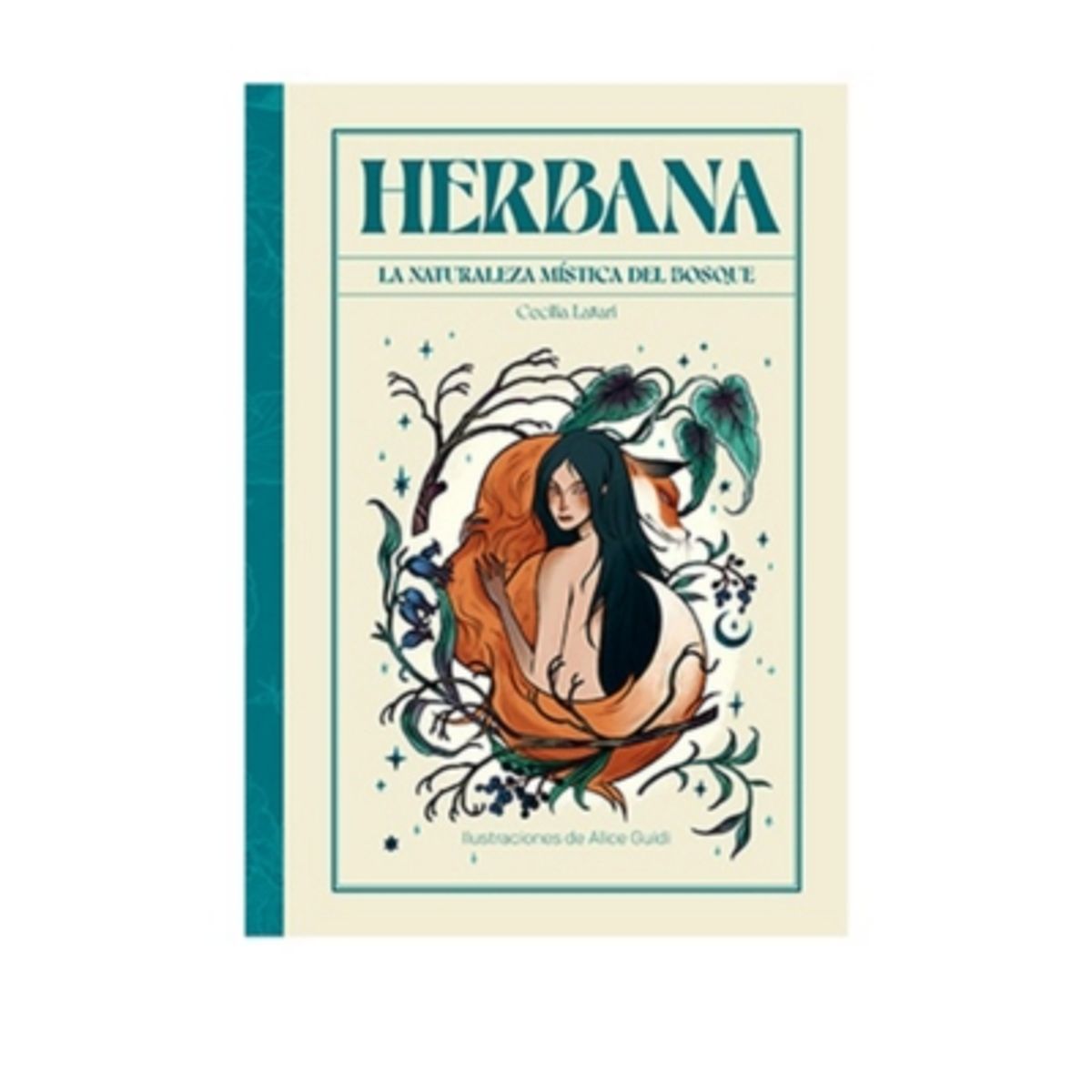 ANTARTICA LIBROS - Herbana. La Naturaleza Mistica Del Bosque