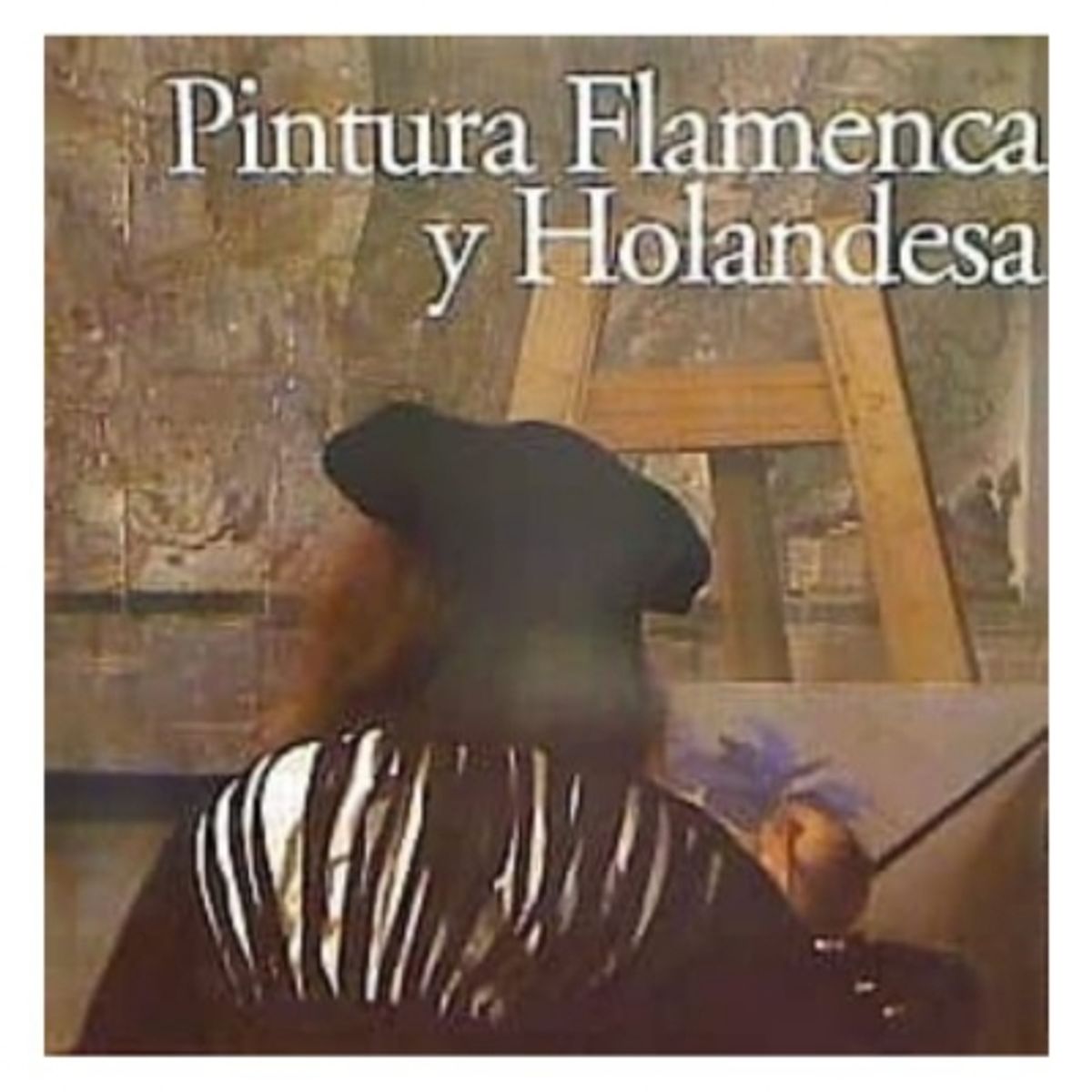 ANTARTICA LIBROS - Pintura Flamenca Y Holandesa