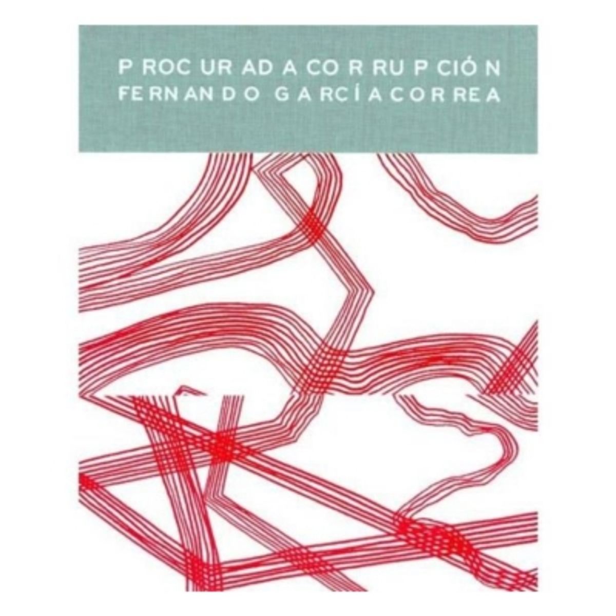 RM - Procurada Corrupcion. Procured Corruption