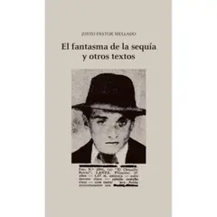 EDICIONES UDP - El Fantasma De La Sequia Y Otros Textos