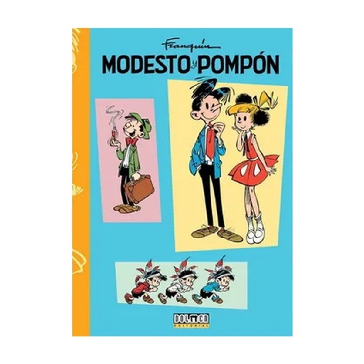 DOLMEN ESPAÑA - Modesto Y Pompon - FRANQUIN, ANDRE