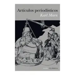 ALBA - Articulos Periodisticos. (Karl Marx)