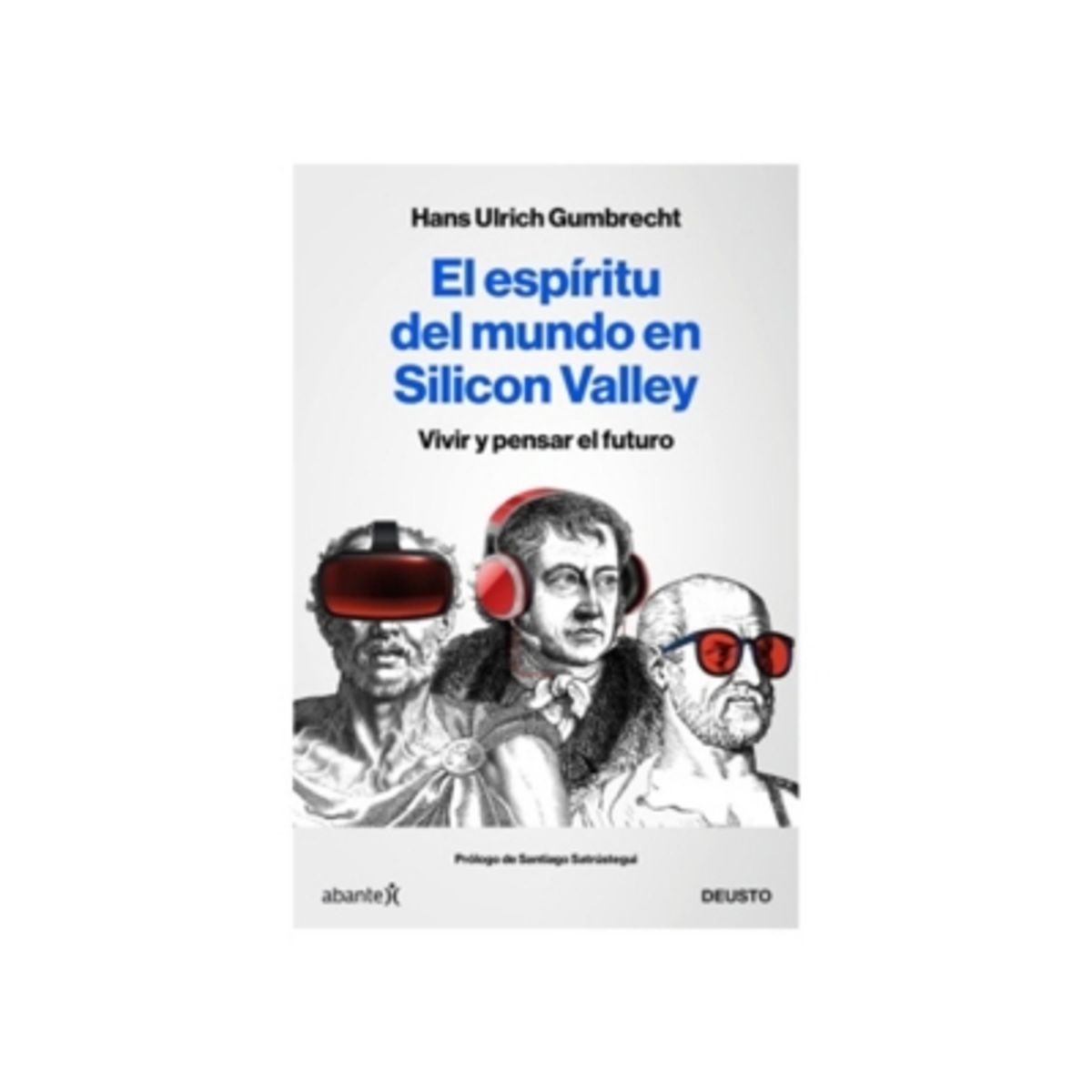 DEUSTO EDICIONES - El Espiritu Del Mundo En Silicon Valley