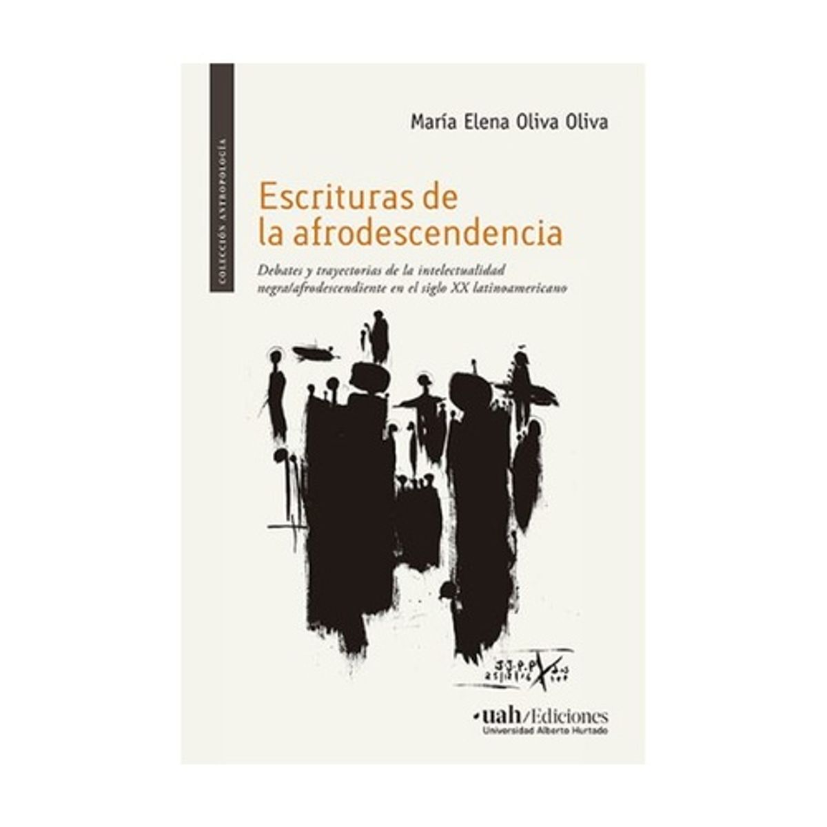 ANTARTICA LIBROS - Escrituras De La Afrodescendencia