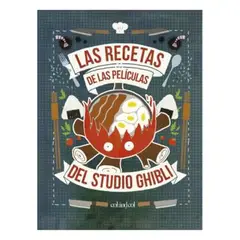 ANTARTICA LIBROS - Las Recetas De Las Peliculas Del Studio Ghibli