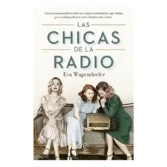 ESPASA CALPE - Las Chicas De La Radio