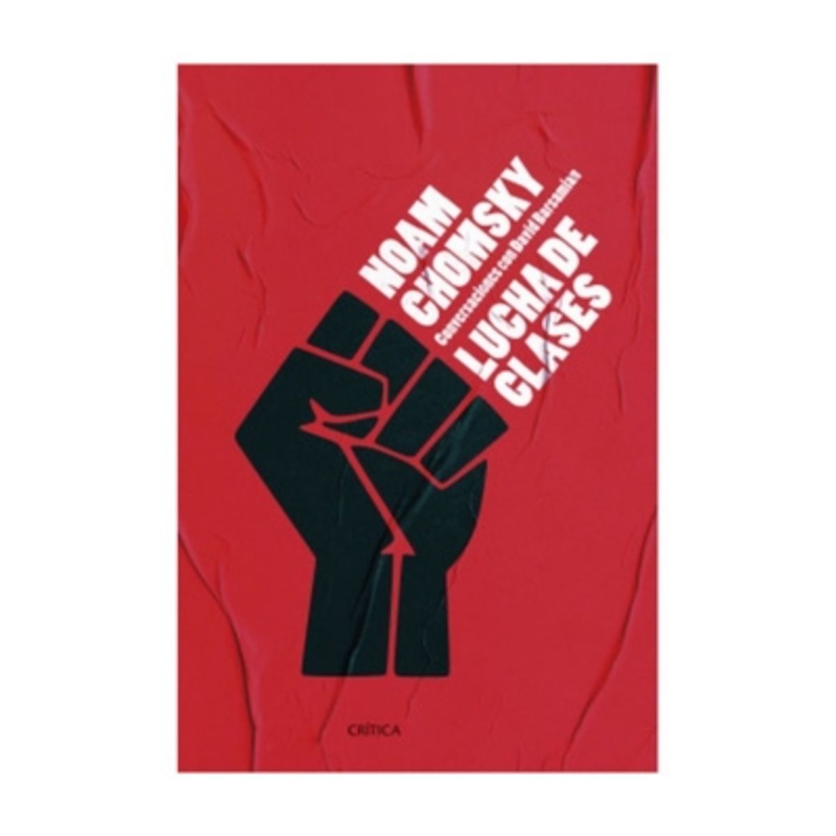 CRITICA - Lucha De Clases - CHOMSKY NOAM