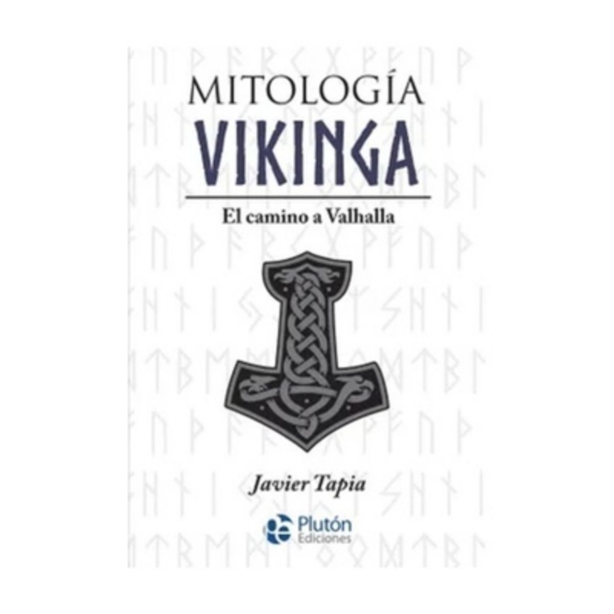 PLUTON - Mitologia Vikinga - TAPIA, JAVIER