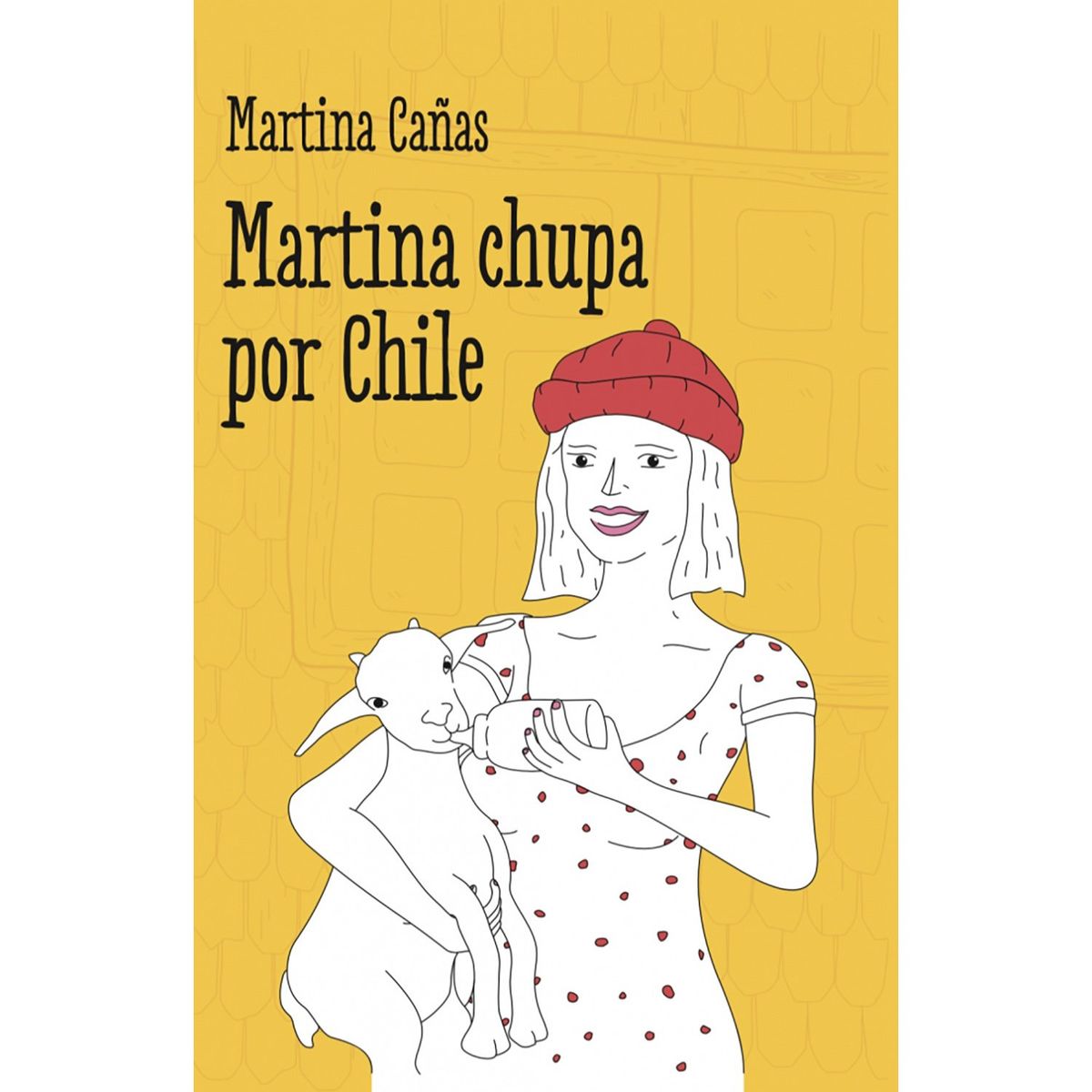 PENGUIN RANDOM HOUSE - LIBRO Martina Chupa Por Chile