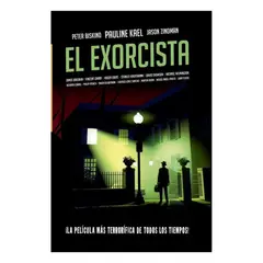 ANTARTICA LIBROS - El Exorcista. La Pelicula Mas Terrorifica De Todos Los Tiempos